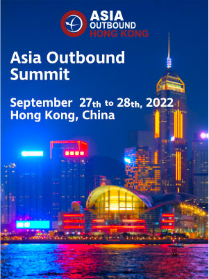 About Asia Outbound Summit 2022 - Hong Kong